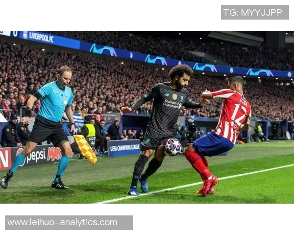 中超精彩对决利物浦大胜马竞战术解析与绝杀时刻回顾